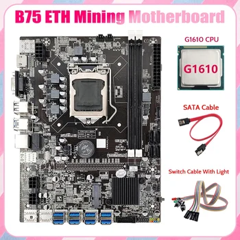 B75 ETH madencilik anakart 8 XPCIE USB + G1610 CPU+çift anahtarı kablosu ile ışık + SATA kablosu LGA1155 madenci anakart